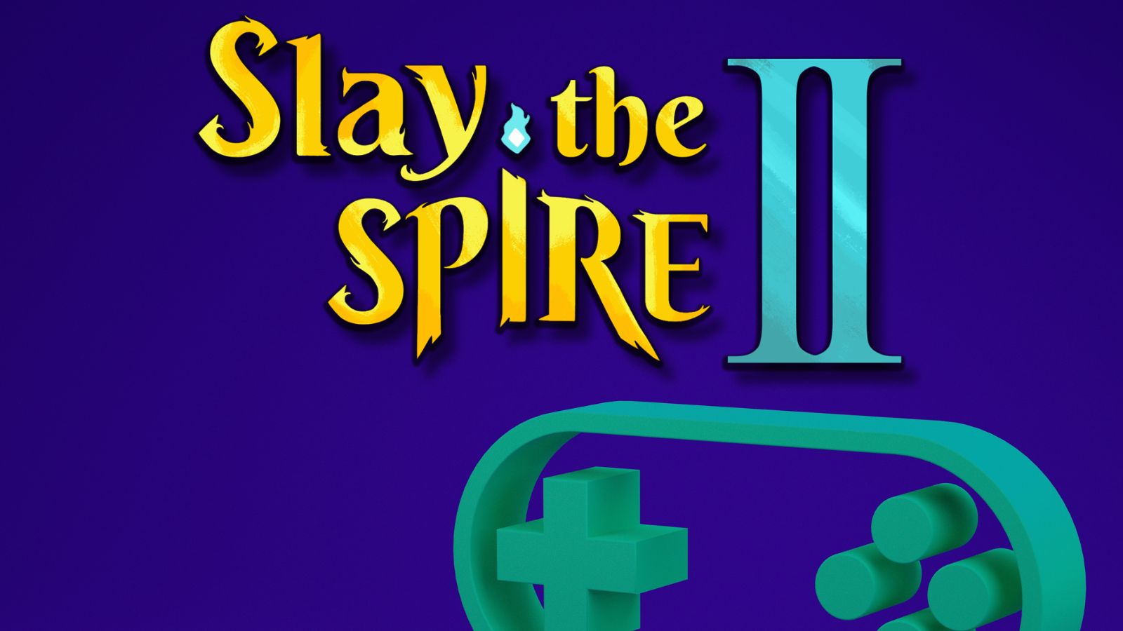 Slay the Spire 2: A Busy Dad's Take on the Early Access